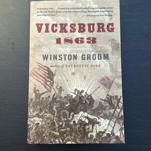 Vicksburg 1863 by Winston Groom NEW